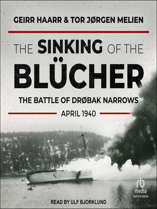 Title details for The Sinking of the Blücher by Geirr Haarr - Available